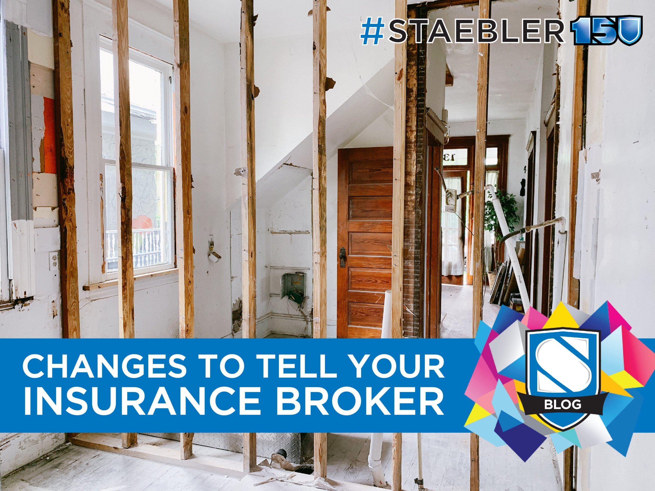 What Changes Do I Need to Tell My Insurance Broker?