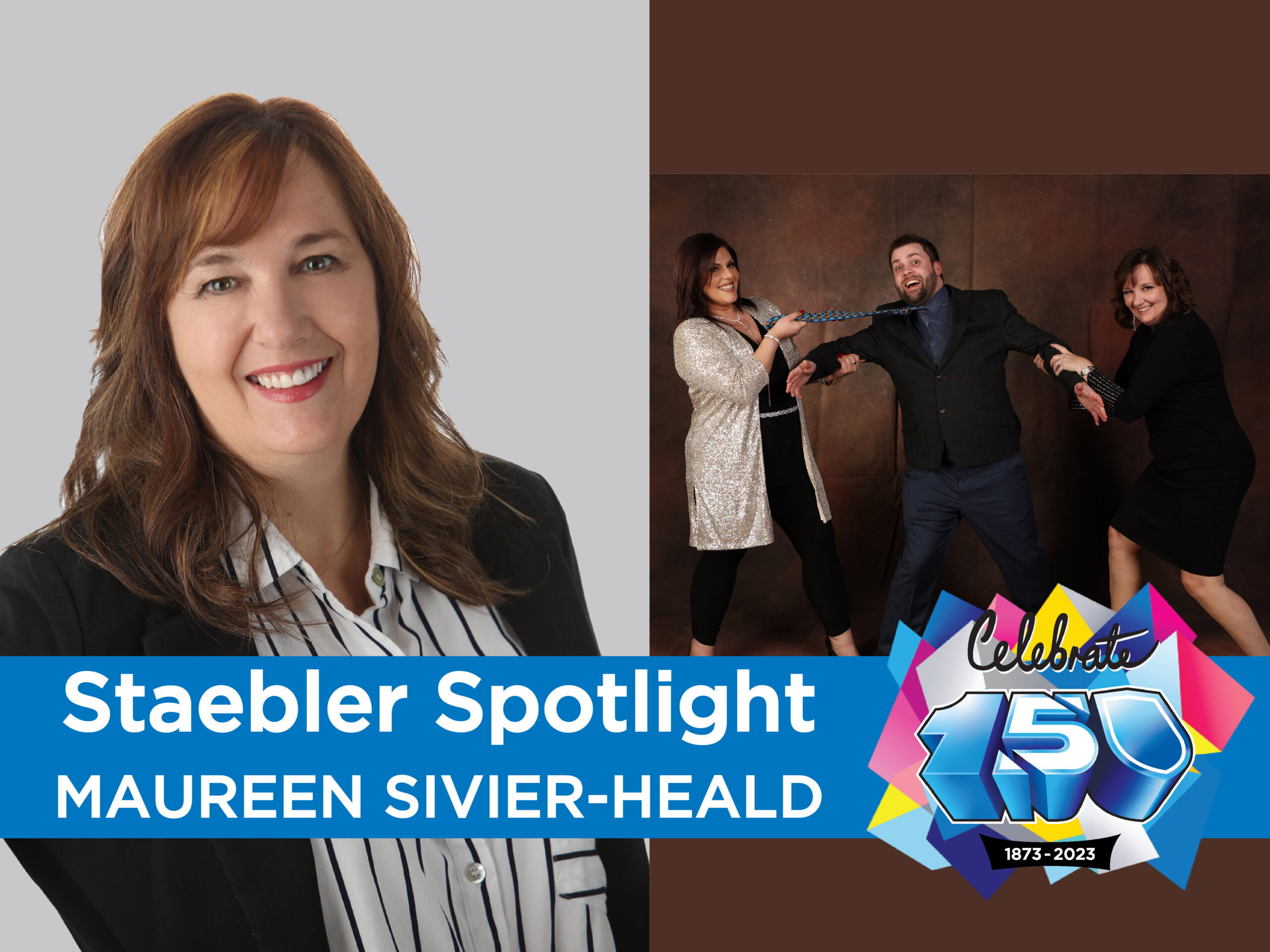 Staebler Spotlight: Maureen Sivier-Heald