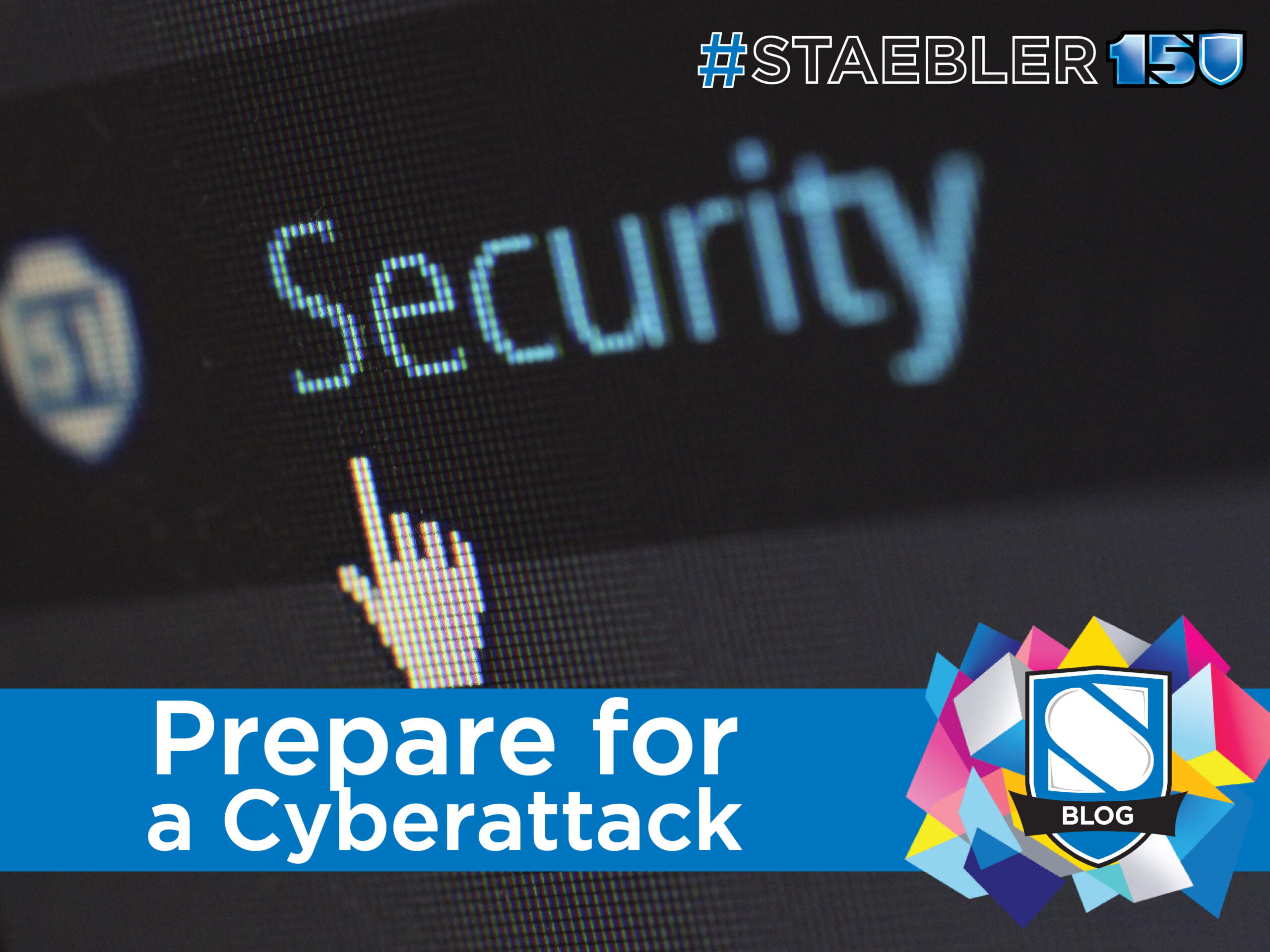 How to Prepare for a Cyberattack