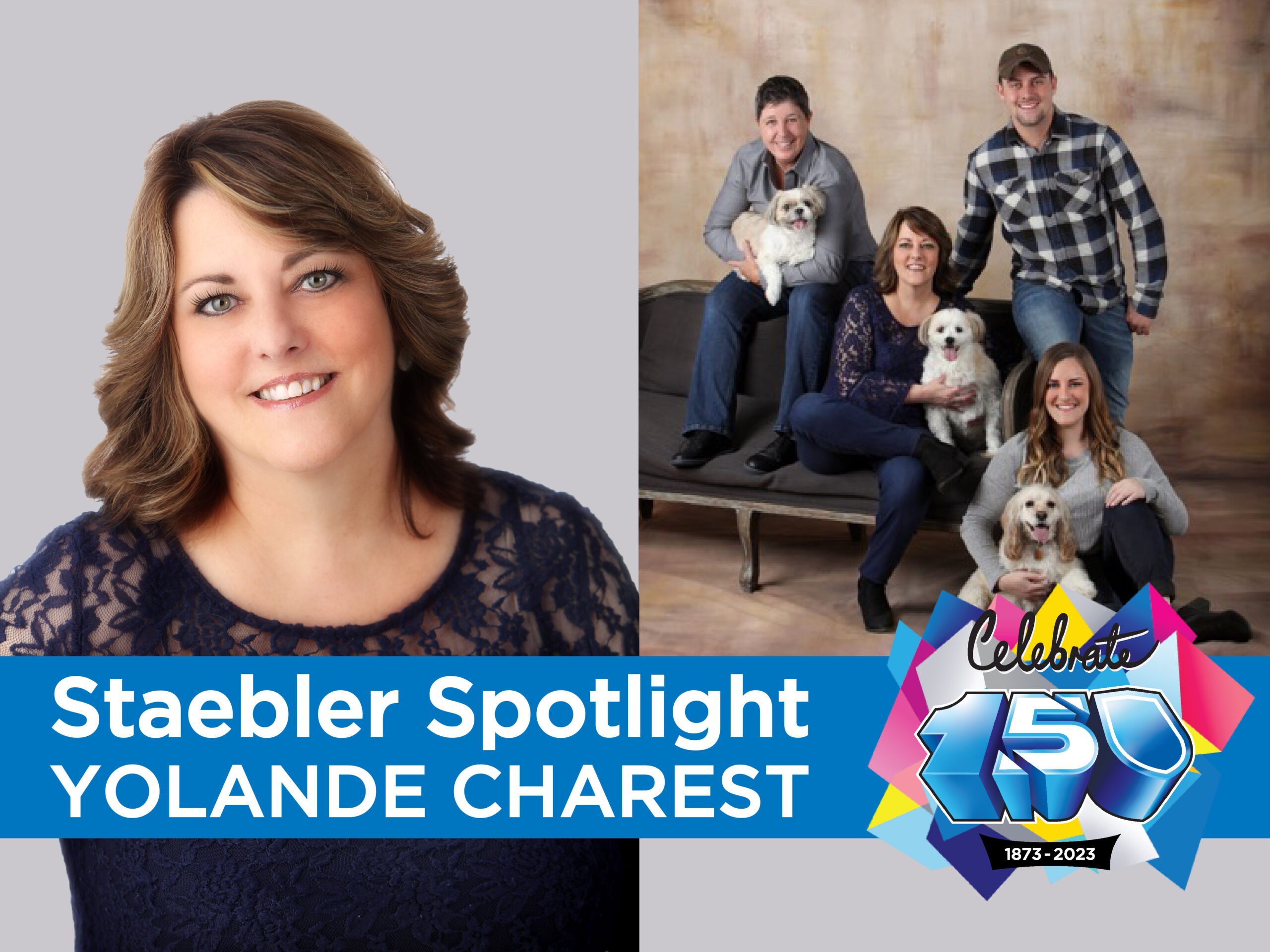 Staebler Spotlight: Yolande Charest