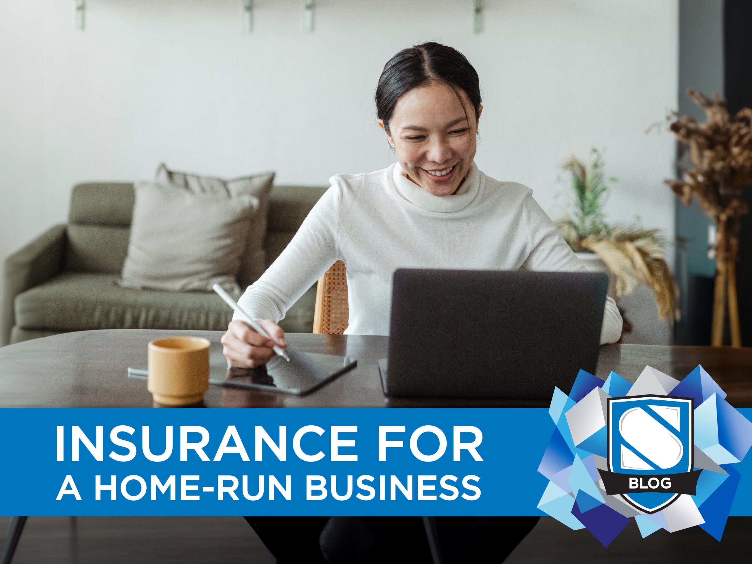 What Insurance is Needed for Home-based Businesses and “Side Hustles”