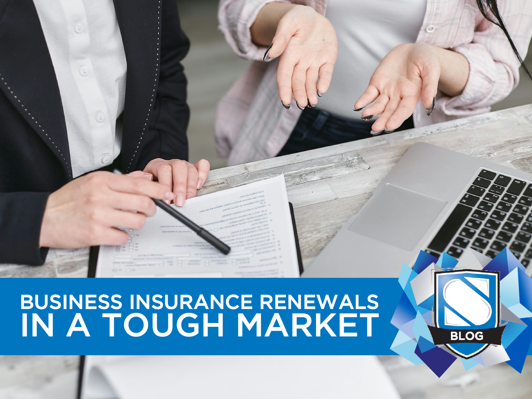Navigating Commercial Insurance Renewals in a Tough Market