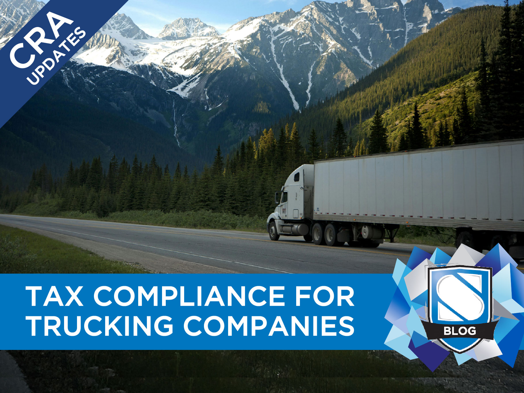 What Trucking Companies Need to Know About CRA’s Tax Compliance